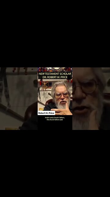 Dr. Robert M. Price: Paul, The Father of Gnostics