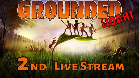 Grounded. Lets Clear A Lab And Explore