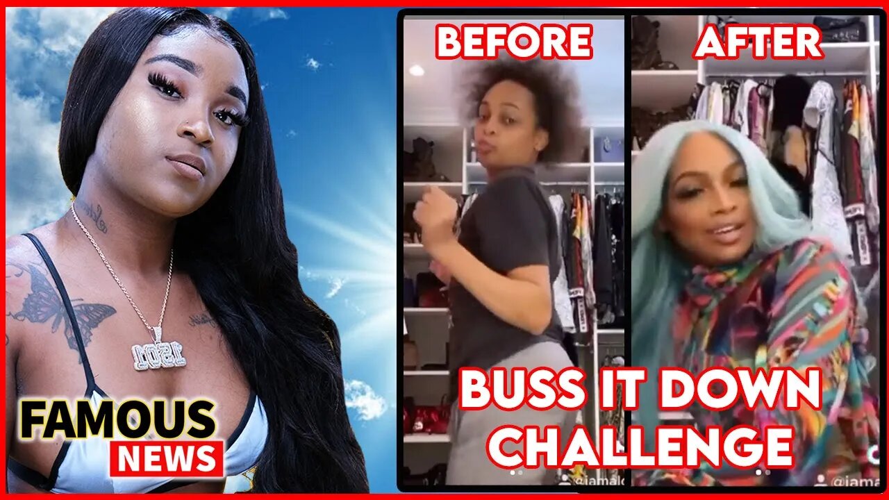 Buss It Down Challenge Goes Viral Thanks To Erika Banks | FamousNews