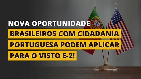 NOVO VISTO AMERICANO PARA BRASILEIROS CIDADÃOS PORTUGUESES!