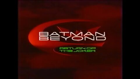 BATMAN BEYOND - RETURN OF THE JOKER (2000) Trailer [#VHSRIP #batmanbeyondVHS]