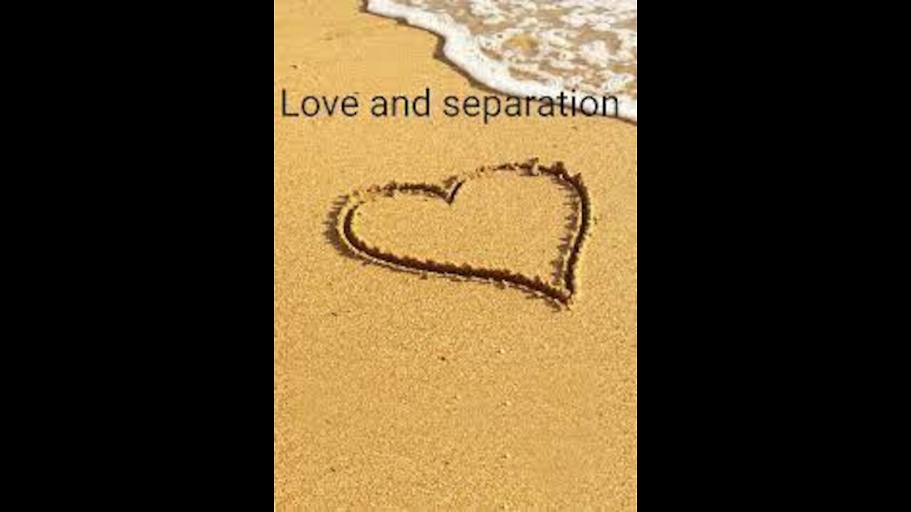 GOSPEL OF LOVE VIDEO SERIES (55) - LOVE IN SEPARATION