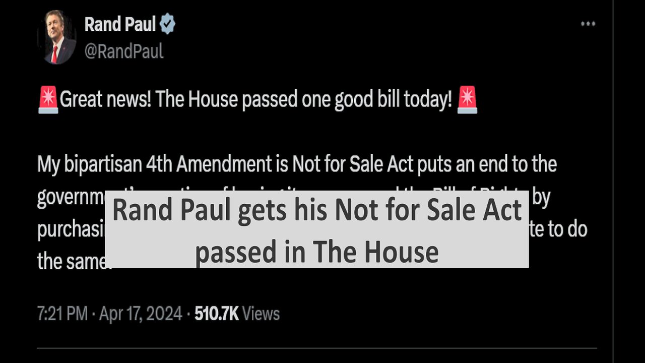 Rand Paul Not for Sale Act passed The House