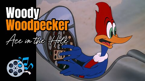 Ace in the Hole - 1942 (HD) | Episode 05: Woody Woodpecker Series