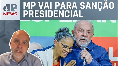 Marina Silva diz que Lula vai vetar trecho da MP da Mata Atlântica; Alexandre Borges analisa