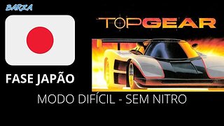 TOP GEAR | SNES | FASE: JAPÃO | MODO DIFÍCIL | SEM NITRO