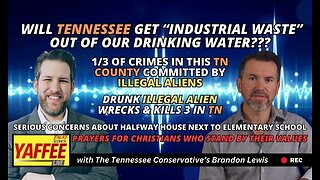 Will Tennessee get “Industrial Waste” Out of Our Drinking Water? / Prayers For Christians...