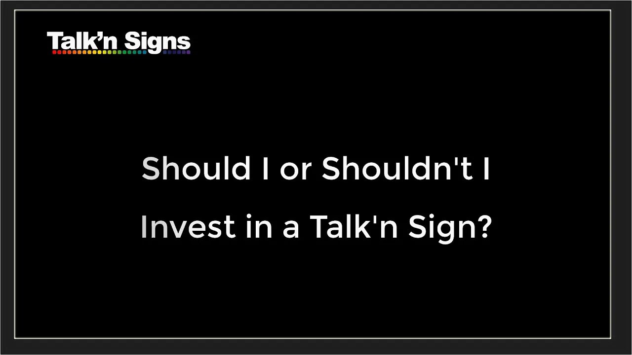 Talk N Signs - Should I or Shouldn't I? (revised 6 22 23)