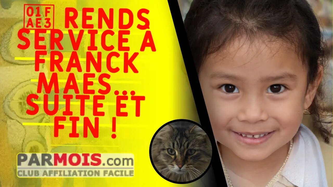 🫣 Rends service à Franck Maes... Suite et fin !
