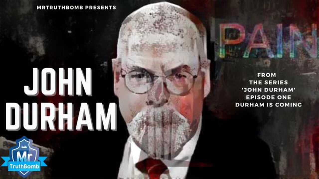 JOHN DURHAM - FROM JOHN DURHAM THE SERIES - EPISODE ONE - A MRTRUTHBOMB FILM