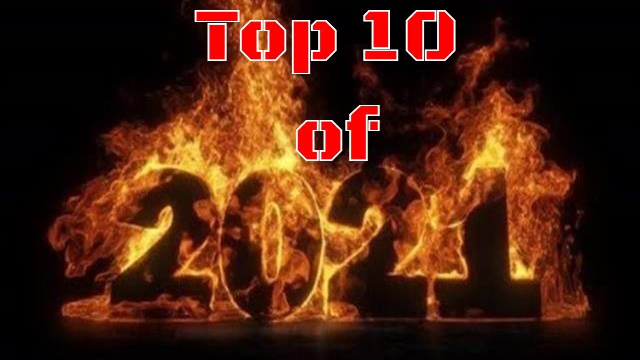 Top 10 for 2021 - the issues and commentary you preferred