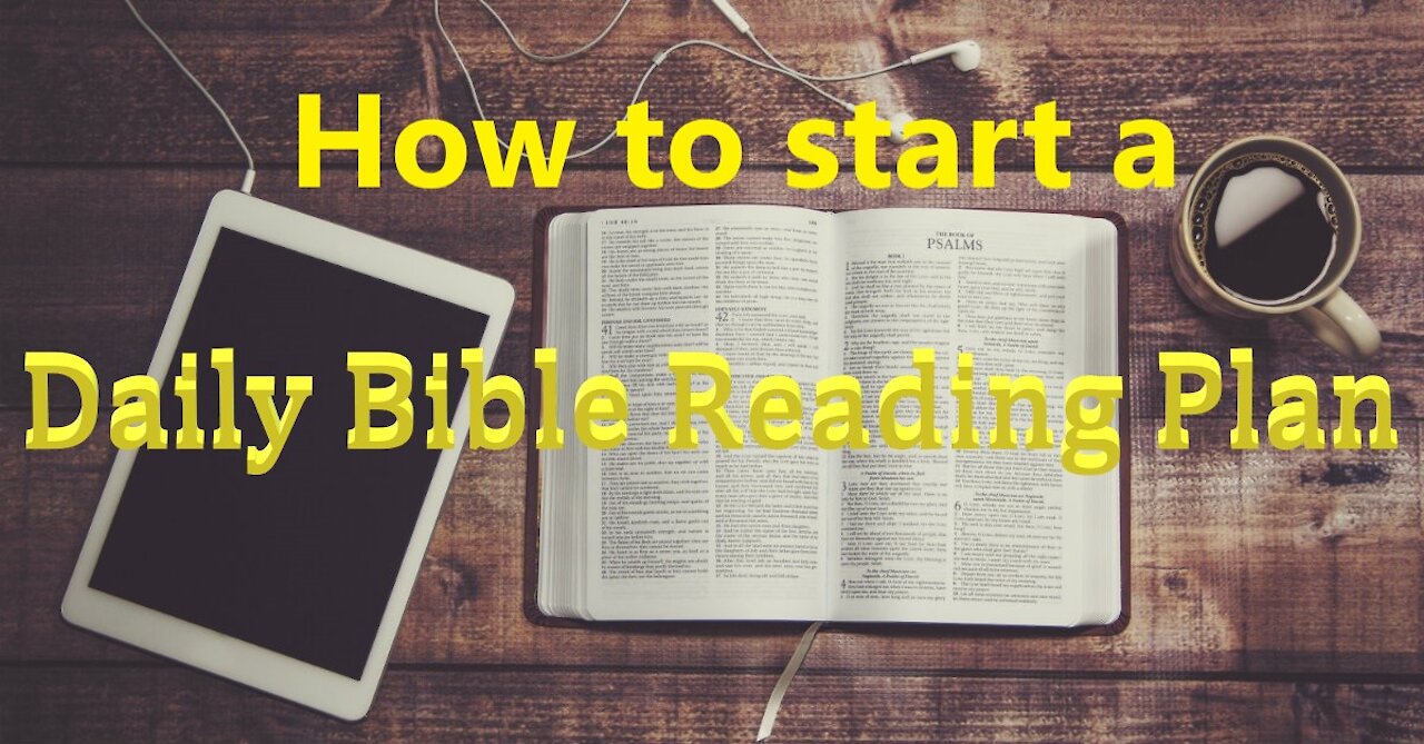 How to start a Daily Bible Reading Plan