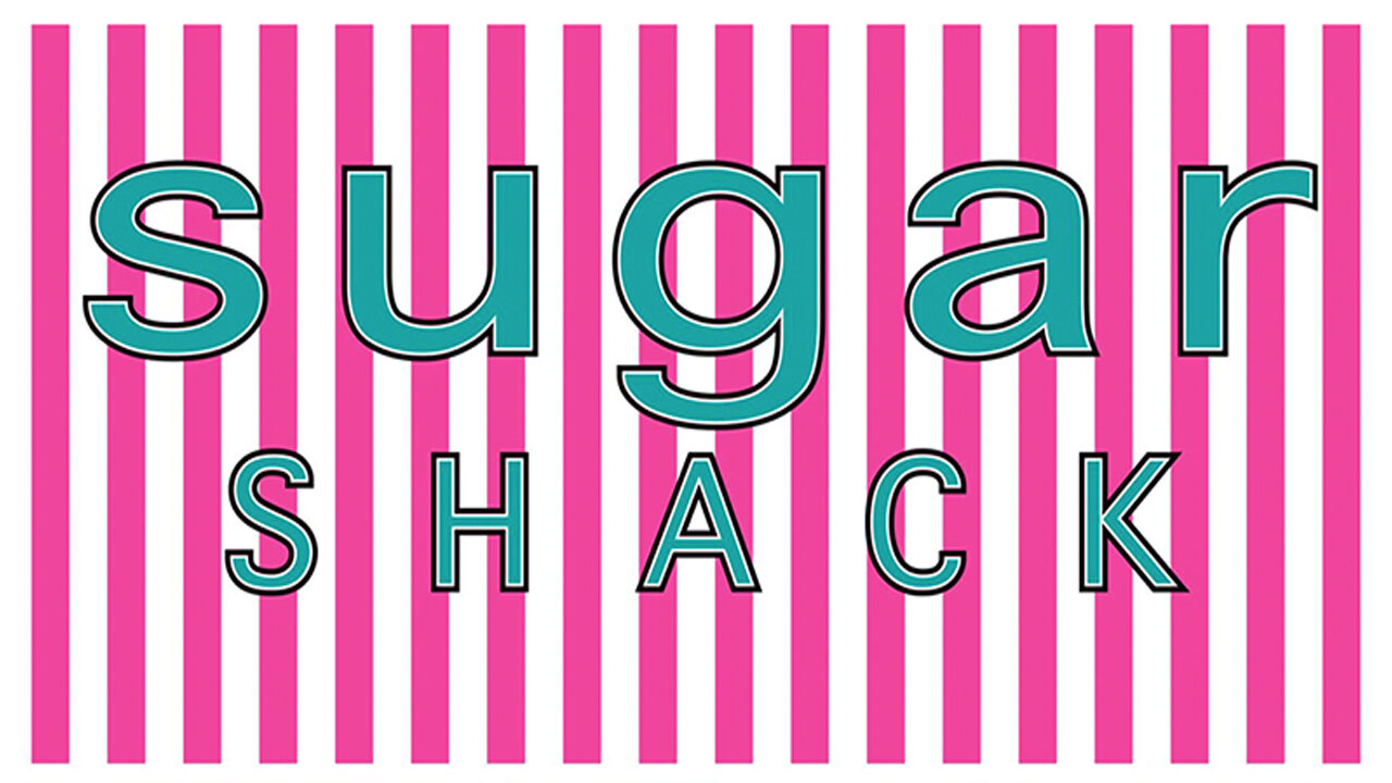 The Story of SUGAR SHACK - "We've given it a signature!"