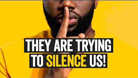 They Are Trying To Silence Us… And This Is Why!!!