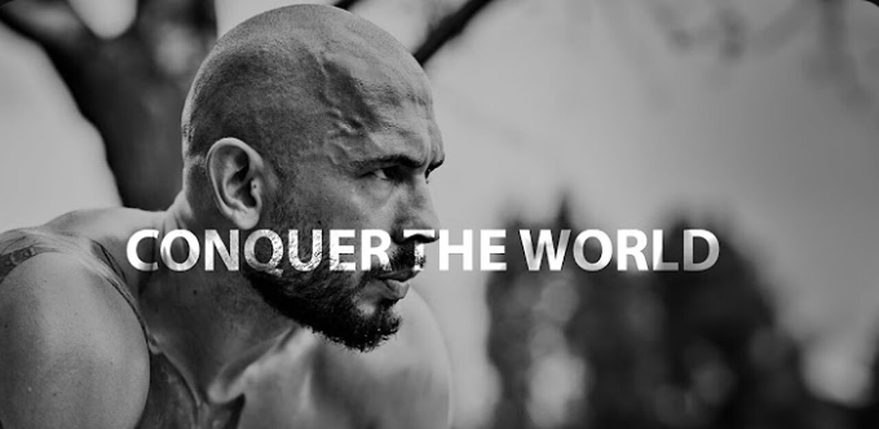 CONQUER THE WORLD - Best Motivational Speech by Andrew Tate