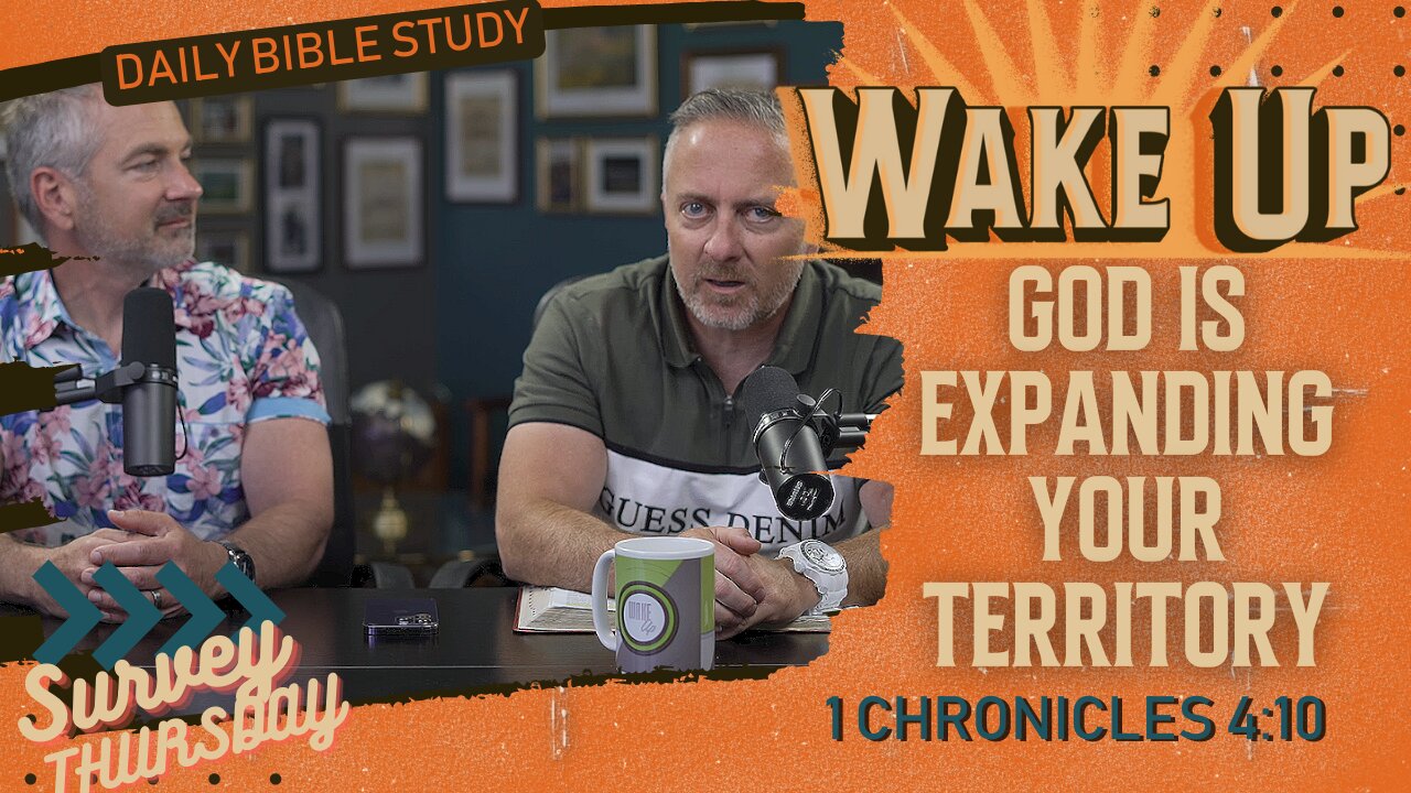 WakeUp Daily Devotional | God is Expanding Your Territory | 1 Chronicles 4:10