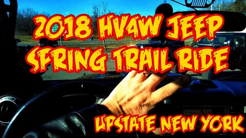 Jeep Wrangler (2018) Jeep HV4W Spring Trail ride, Upstate New York offroading