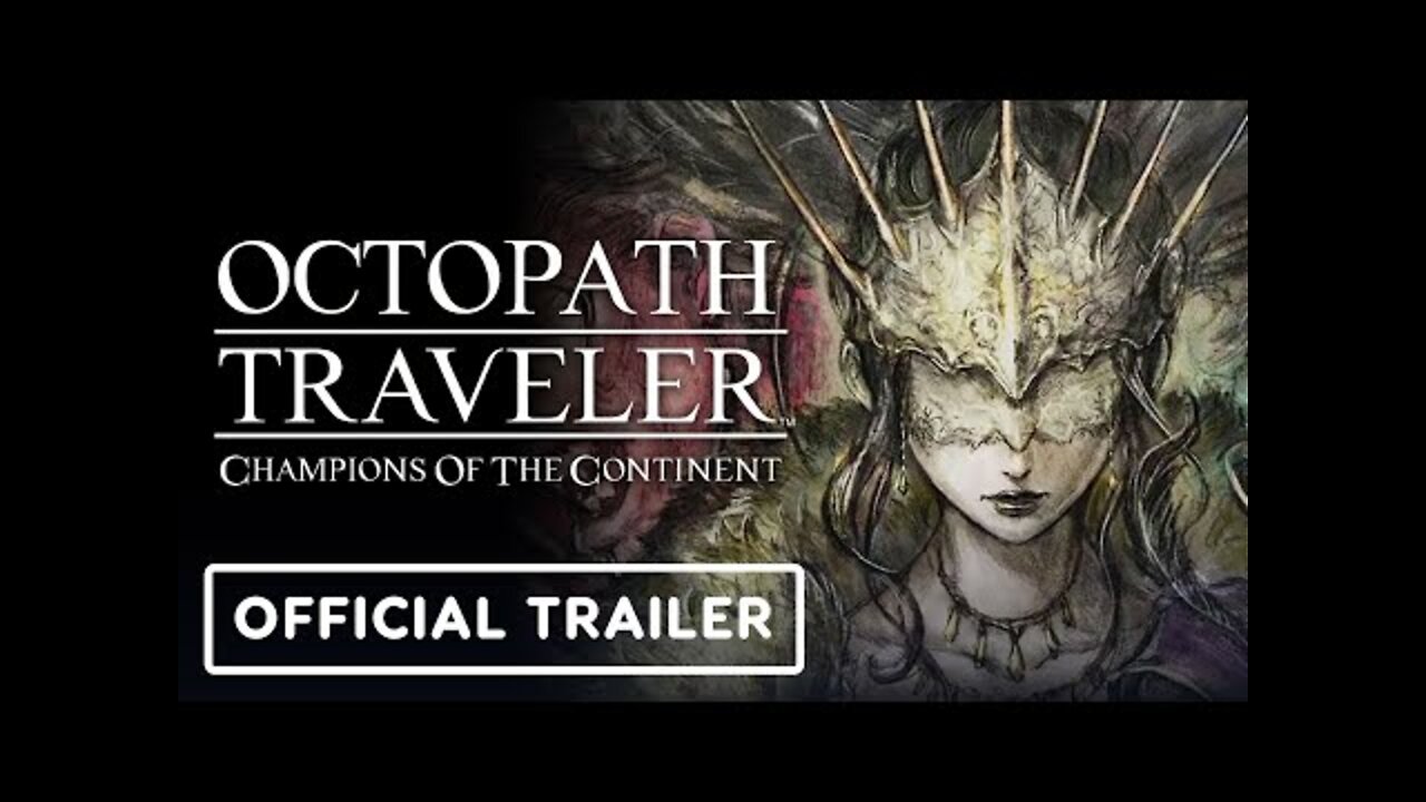 Octopath Traveler: Champions of the Continent - Closed Beta Trailer