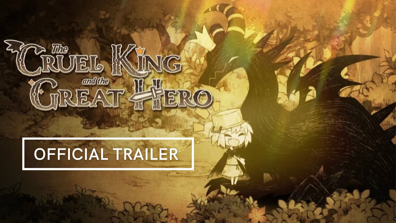 The Cruel King and the Great Hero Official Trailer