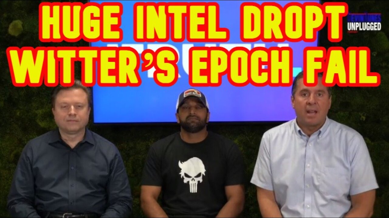 Devin Nunes & Kash Patel & Jan Jekielek: Huge Intel Drop - Twitter’s Epoch Fail