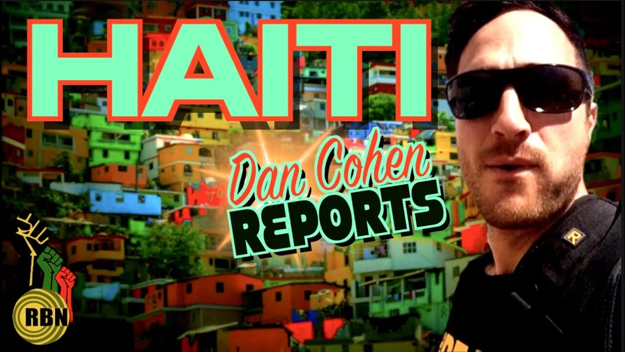 Journalist & Filmmaker Dan Cohen Joins CJ to Discuss Haiti