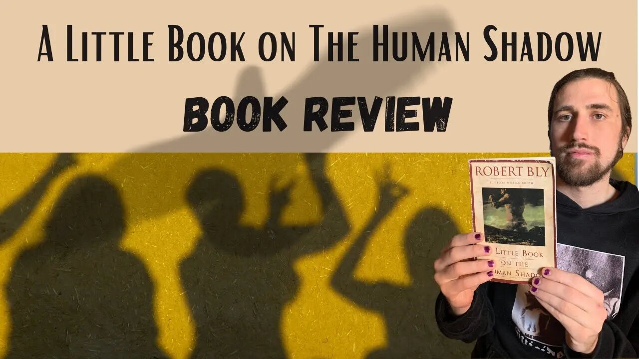 A Little Book on the Human Shadow Book Review by Robert Bly - Robert Bly Course