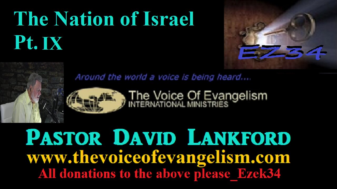 11/27/23 The Nation of Israel Pt.IX -David Lankford