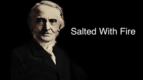 Salted With Fire – Alexander Maclaren