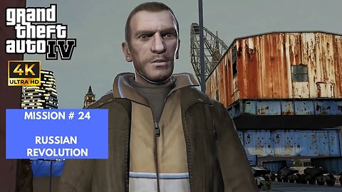 Grand Theft Auto IV | Mission - Russian Revolution | 4K PC Gameplay