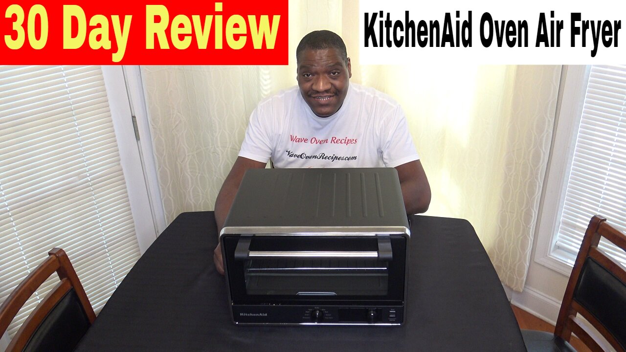 KitchenAid Digital Countertop Oven with Air Fry 30 Day Review