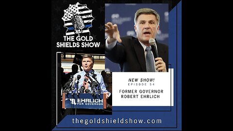 EPISODE 54"CRIME IN AMERICA" FORMER GOVERNOR ROBERT EHRLICH