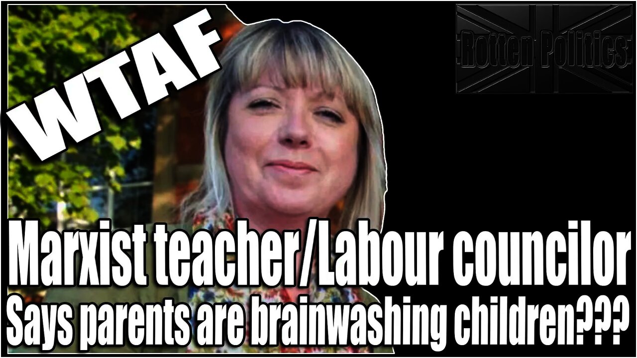 Teacher says parents are brainwashing their children?