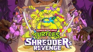 TMNT - Shredder's Revenge EP 15