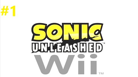 Sonic Unleashed - Wii Edition Movie - Part 1