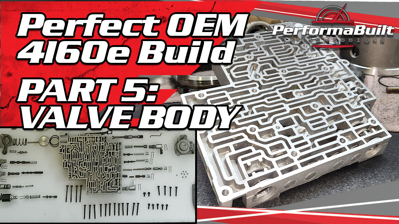 OEM 4L60E Build Pt. 5: Valve Body