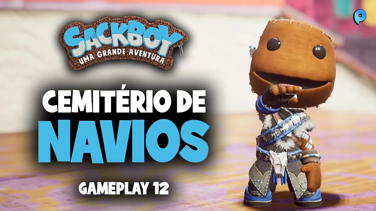 Sackboy: Uma grande aventura PT-BR / Cemitério de navios - Gameplay 12