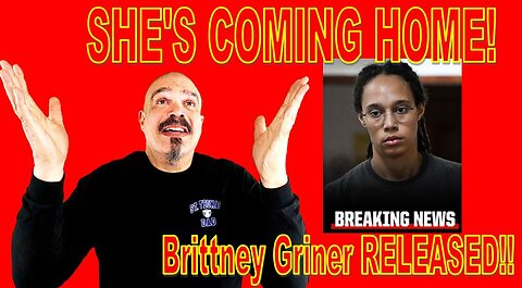 The Morning Knight LIVE! No. 957 - SHE’S COMING HOME! Brittney Griner RELEASED!!