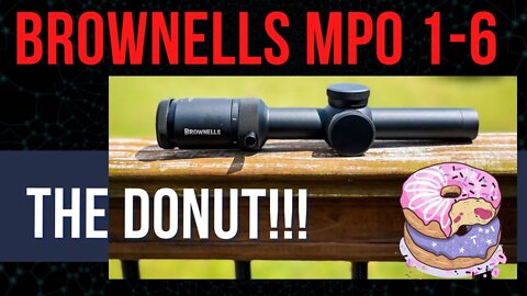 Brownells MPO 1-6...The DONUT!!! #brownells #mpo #donut