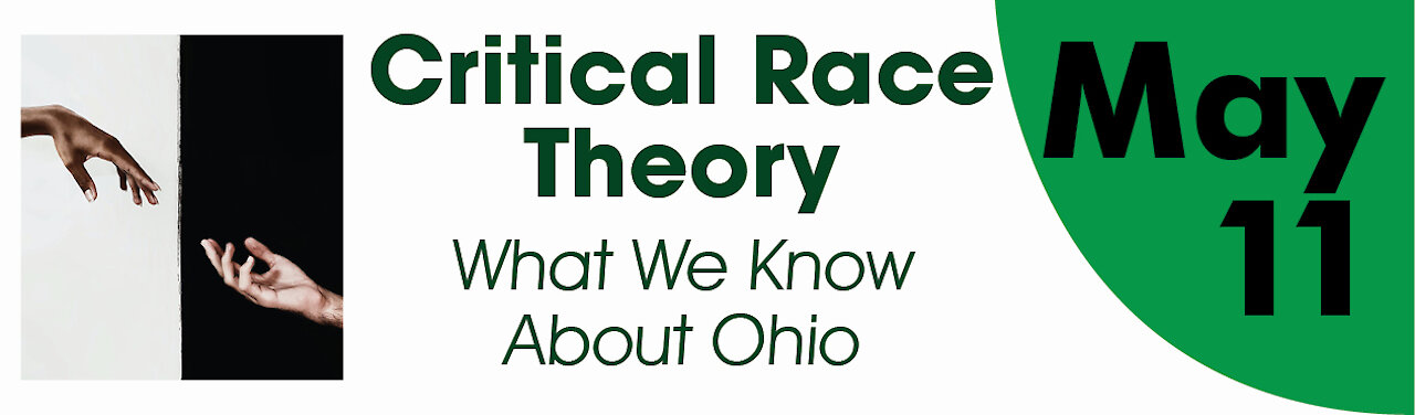 Critical Race Theory - What We Know About Ohio and a talk with Jack Windsor