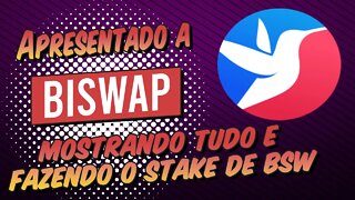 Apresentando a BISWAP Mostrando tudo e Fazendo o Stake de BSW