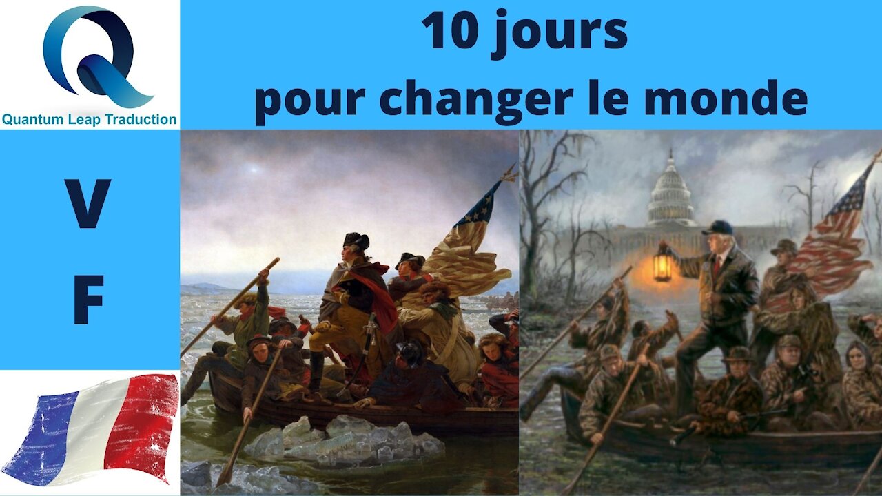 LES 10 JOURS QUI ONT CHANGÉ LE MONDE