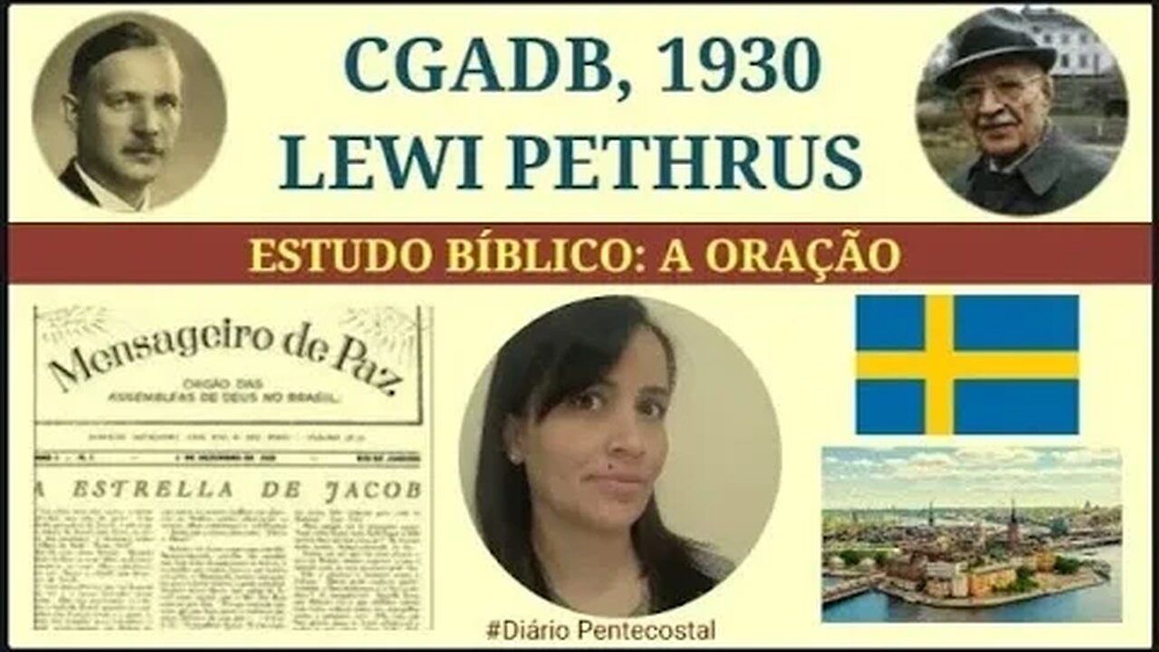 CGADB, 1930 LEWI PETHRUS | ESTUDO BÍBLICO- ORAÇÃO