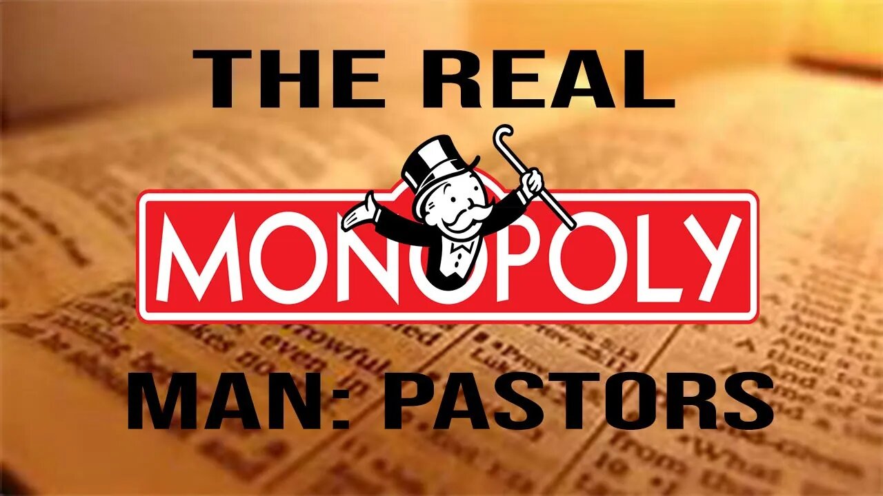 The Real Monopoly Man: Pastors Ep#90