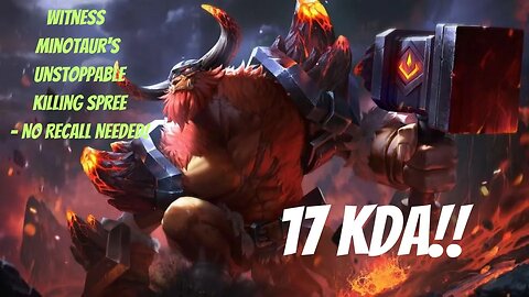 Unstoppable Minotaur Dominates in Mythic Ranked Game - Watch Now!