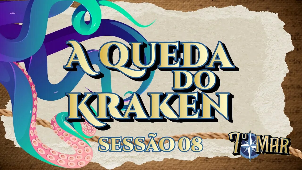 [08] A Queda do Kraken - Lobos do Mar || #ZonaC