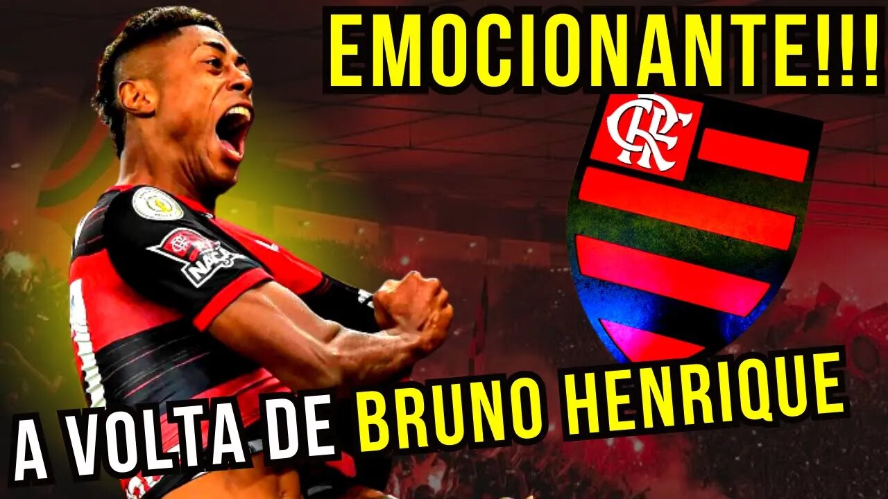 A VOLTA DE BRUNO HENRIQUE! BH27 RETORNA APÓS 10 MESES! DOCUMENTÁRIO FLA TV - NOTÍCIAS DO FLAMENGO