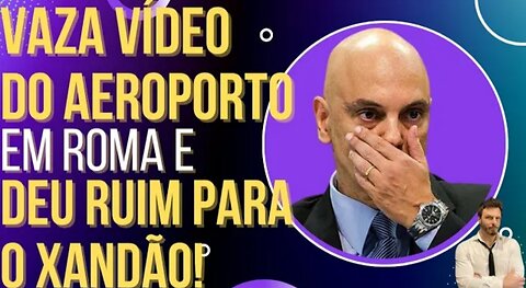 FINALLY: video leaks from the Airport in Rome and it went bad for Xandão! by OiLuiz