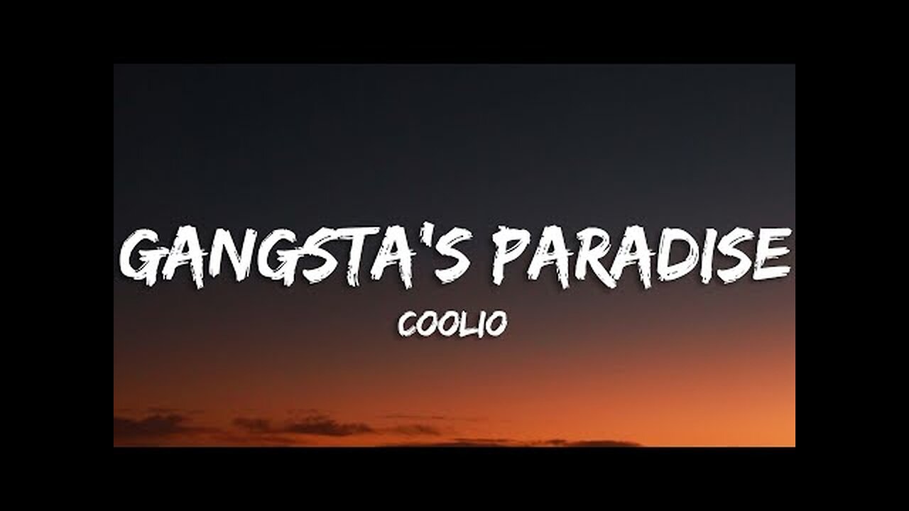 COOLIO - GANGSTA'S PARADISE (LYRICS) FT. L.V.