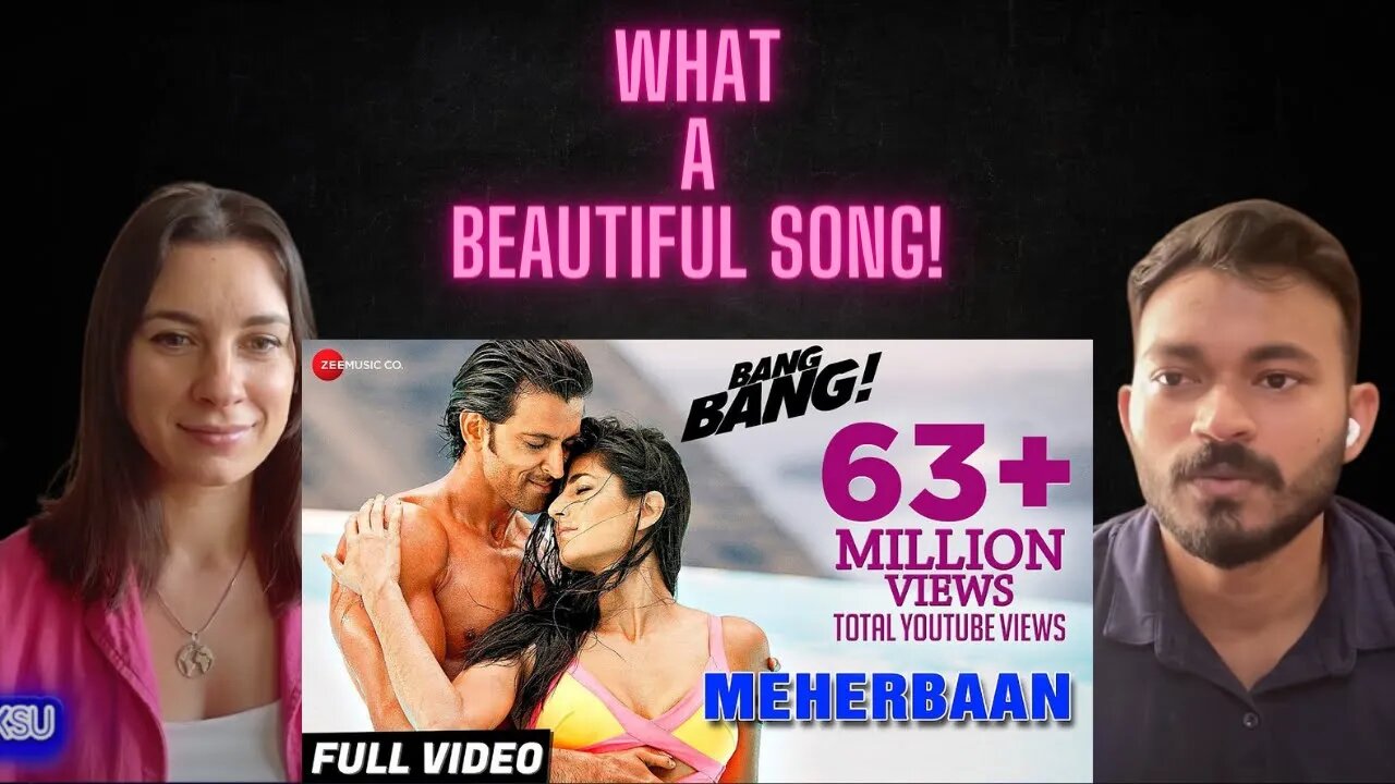 MEHERBAAN SONG REACTION BY UD AND KSU | HRITHIK ROSHAN | KATRINA KAIF | BANG BANG