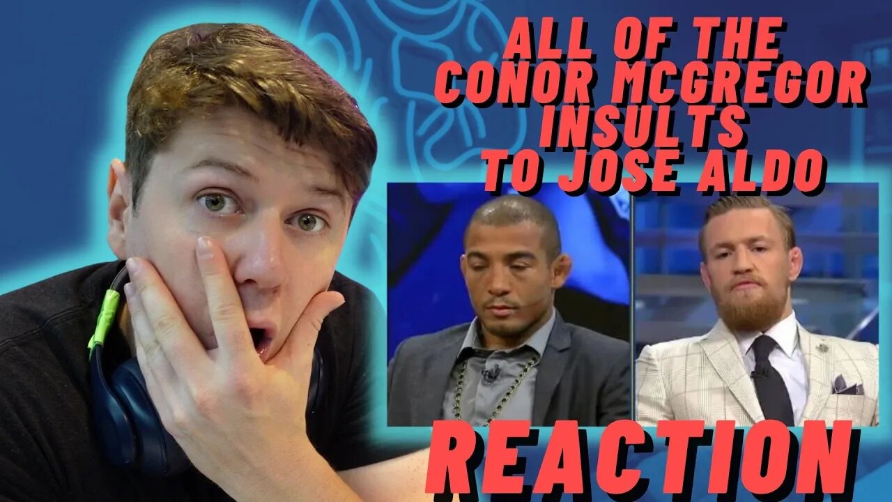 IRISH GUY REACTS To All of the Conor McGregor Insults to Jose Aldo